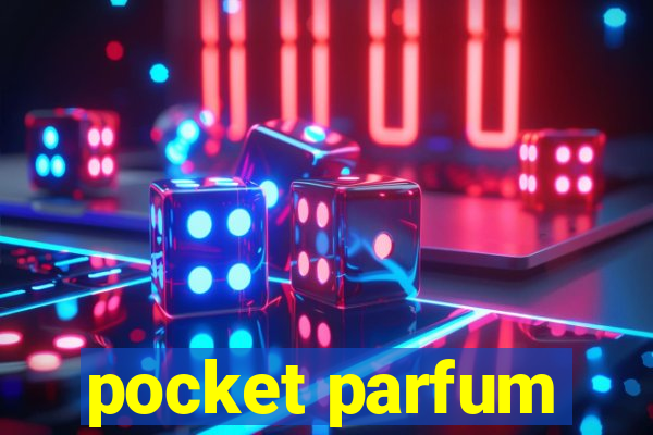 pocket parfum